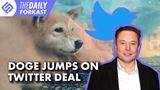 DOGE Jumps on Twitter Deal; Australian Crypto ETFs Delay